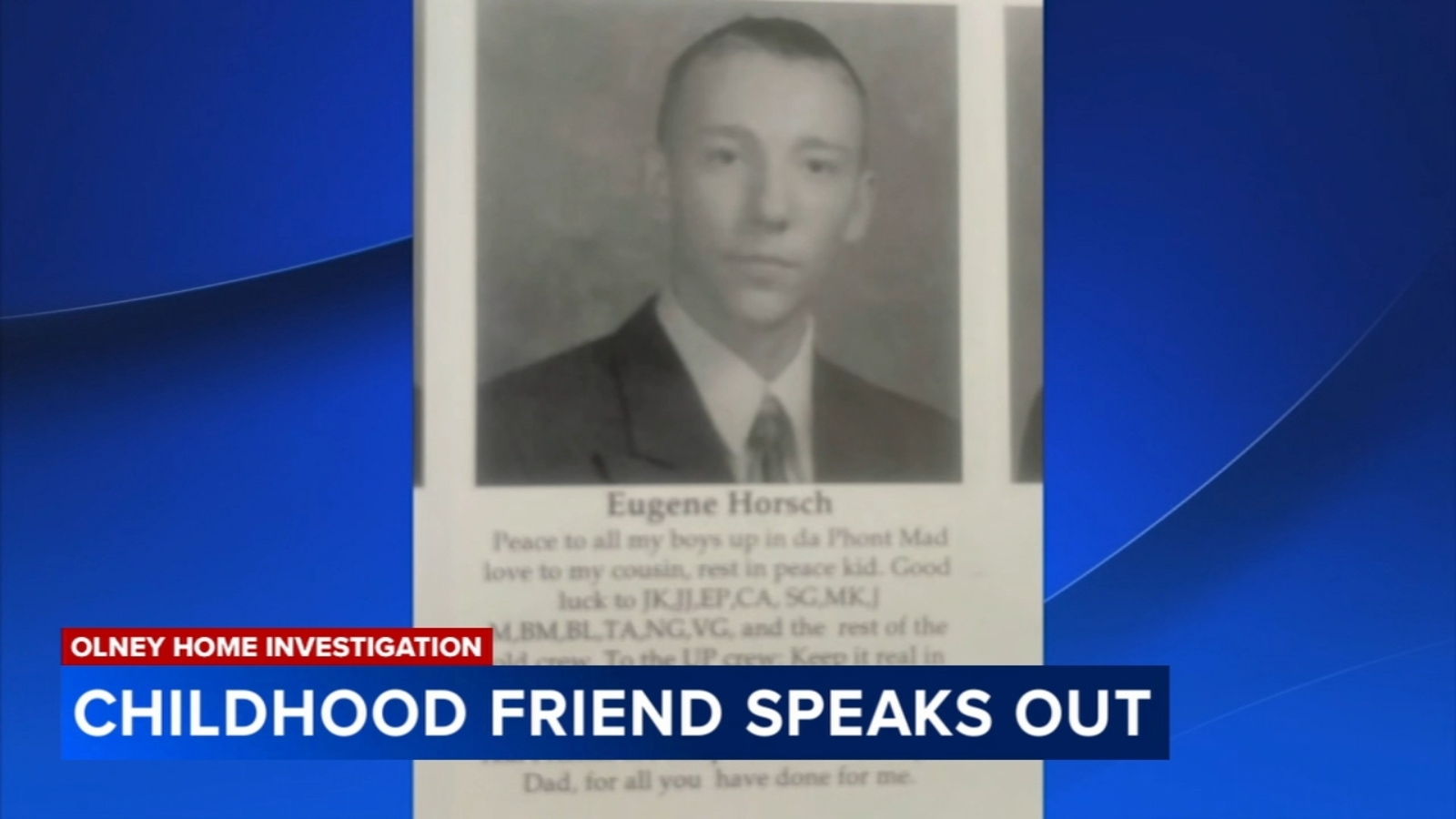 Childhood friend of Eugene Horsch reveals insight into family’s past amid missing women investigation in Olney Philadelphia