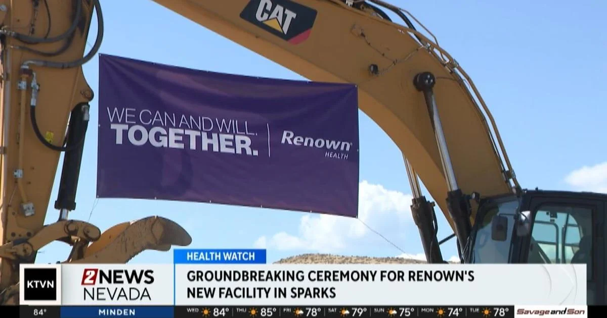 Renown breaks ground on a new medical center in Sparks | Local News