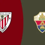 Athletic Club vs Elche CF – Where to Watch, Stream Info, TV Channel, and Live Updates (September 12, 2026) Athletic Club vs Elche CF – Where to Watch, Stream Info, TV Channel, and Live Updates (September 12, 2026)
